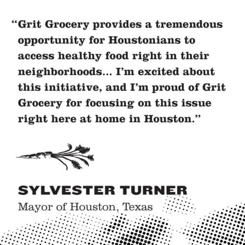 Sylvester Turner quote Instagram campaign image for Grit Grocery | Designed by Field of Study: A branding and graphic design consultancy | Houston TX | Jennifer Blanco & John Earles