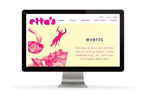 Brand development, website design and development, graphic design, and marketing collateral for Etta's kitchen | Designed by Field of Study: A branding and graphic design consultancy | Houston TX | Jennifer Blanco & John Earles